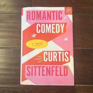 BOTM Romantic Comedy by Curtis Sittenfeld